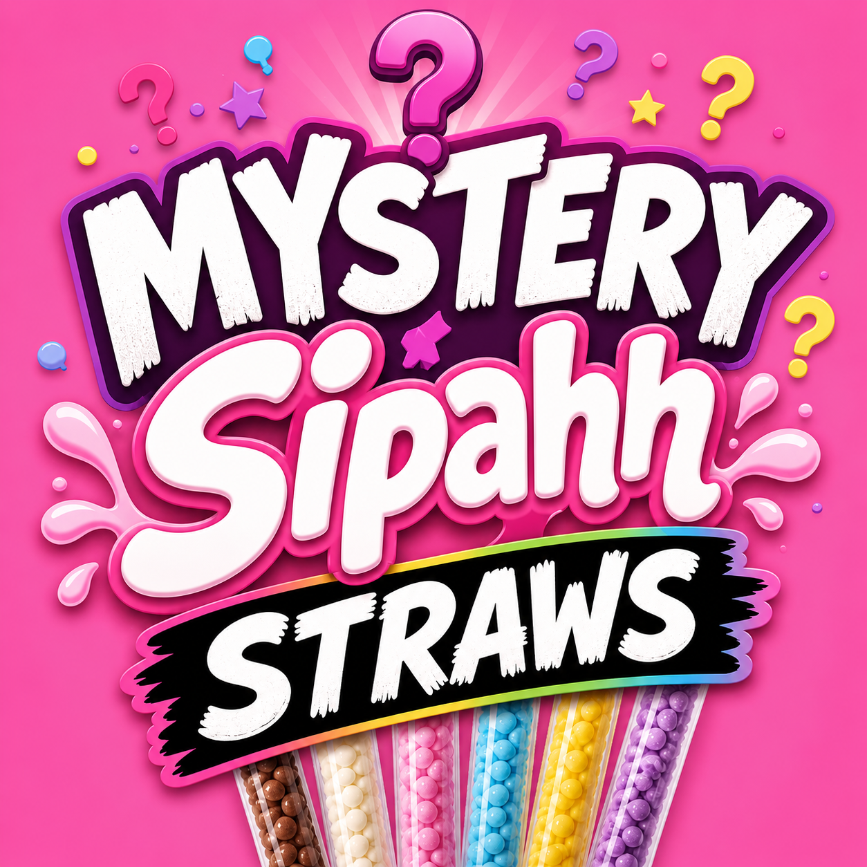 Mystery Sipahh Straws