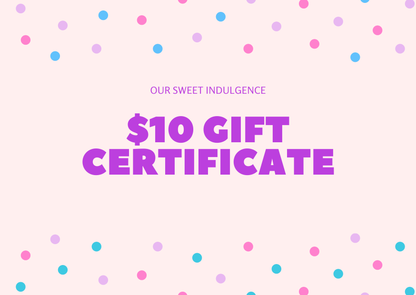OUR SWEET INDULGENCE GIFT CARD